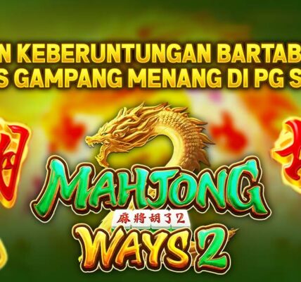 Mahjong 2 Ways: Ubin Keberuntungan Bertabur Emas Gampang Menang di PG Soft