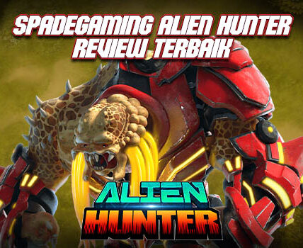 SpadeGaming Alien Hunter Review Terbaik